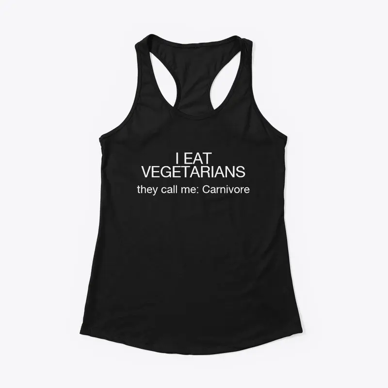 I EAT VEGETARIANS