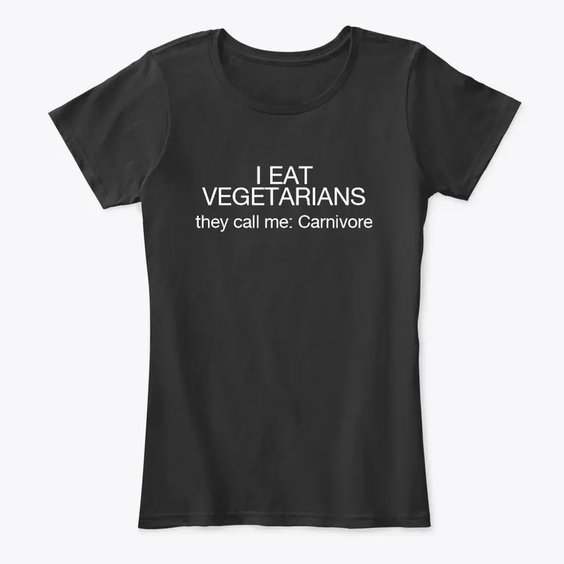 I EAT VEGETARIANS